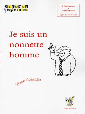 Illustration de Je suis un nonnette homme pour xylophone glockenspiel, marimba, cloches, vibraphone, timbales, batterie et guitare basse