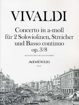 Illustration de Concerto op. 3 "L'Estro armonico" N° 8 RV 522 en la m pour 2 violons