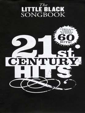 Illustration de The LITTLE BLACK SONGBOOK (paroles et accords) - 21st Century Hits 