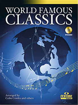 Illustration de WORLD FAMOUS MELODIES : 16 mélodies célèbres du répertoire classique et traditionnel