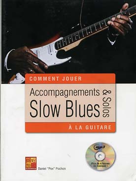 Illustration de Accompagnements & solos slow blues à la guitare