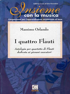 Illustration de I Quattro Flauti : antologia per quatertto di Flauti dedicata ai giovani esecutori (conducteur et parties)  