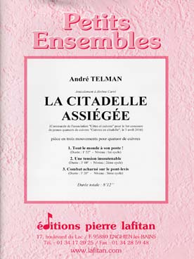Illustration de La Citadelle assiégée pour quatuor de cuivres