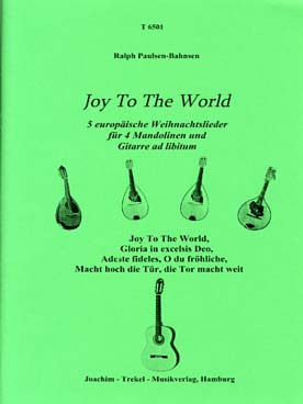 Illustration de JOY TO THE WORLD pour 4 mandolines et guitare ad lib.