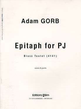 Illustration de Epitaph for PJ for brass tentet ( 4 trompettes, cor, 4 trombones et tuba)