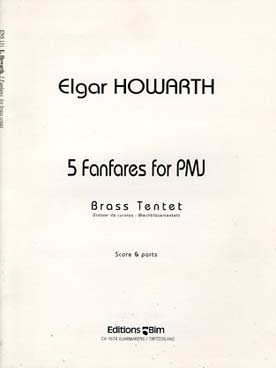 Illustration de 5 Fanfares for PMJ pour dixtuor de cuivres