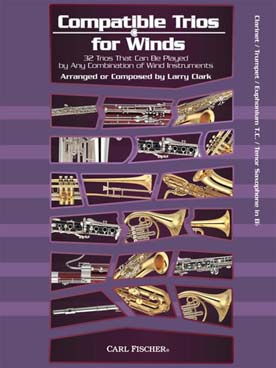 Illustration de COMPATIBLE TRIOS FOR WINDS : 21 trios pour toutes combinaisons de vents - trompette, clar., saxo ténor...