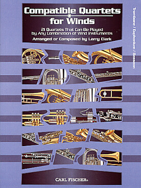 Illustration de COMPATIBLE QUARTETS FOR WINDS : 21 quartets pour toutes combinaisons - trombone, euphonium, basson