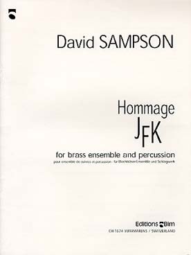 Illustration de Hommage JFK pour ensemble de cuivres et percussion