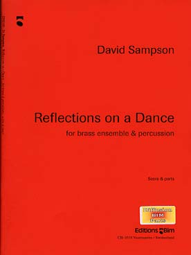 Illustration de Reflections on a dance pour ensemble de cuivres et percussion