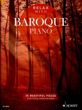 Illustration de RELAX WITH BAROQUE PIANO : 35 pièces de Bach, Purcell, Charpentier, Scarlatti, Haendel, Vivaldi, Pachelbel, Rameau...