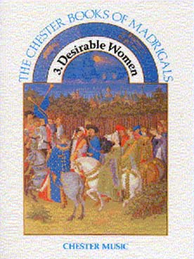 Illustration de CHESTER BOOK OF MADRIGALS : - Book 3 Desirable women (SATB/piano)