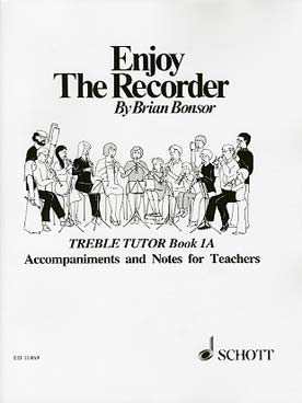 Illustration de Enjoy the recorder : méthode de flûte à bec (en anglais) - Alto Vol. 1 : livre du prof