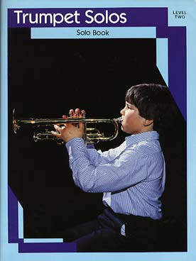 Illustration de TRUMPET SOLOS WITH PIANO ACCOMPANIMENT - Level 2   