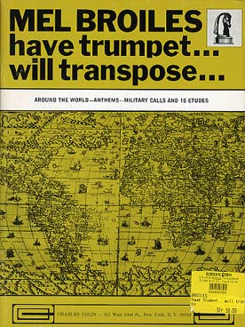 Illustration de HAVE TRUMPET ... WILL TRANSPOSE ... around the world anthems, military calls and 16 etudes  