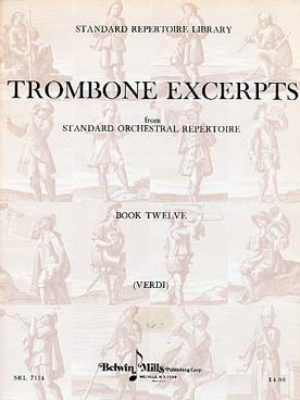 Illustration de TROMBONE EXCERPTS from standard orchestral repertoire - Book 12 : Verdi, Brahms  