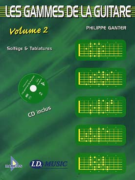 Illustration de Les Gammes de la guitare : gammes, modes et arpèges pour l'improvisation (solfège et Tab) - Vol. 2