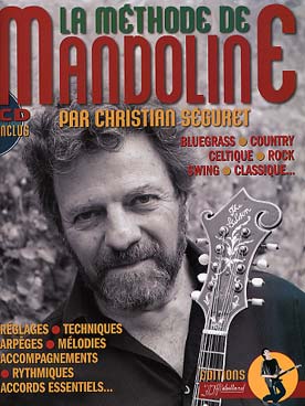 Illustration de La Méthode de mandoline avec CD :  réglages, arpèges, techniques, mélodies, accompagnements, accords essentiels...
