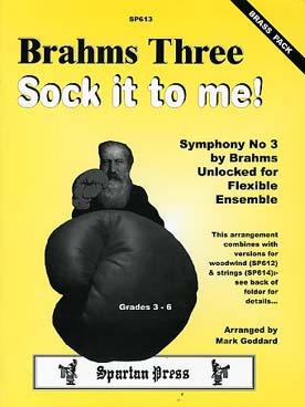 Illustration de BRAHMS THREE : SOCK IT TO ME! pour ensemble de cuivres variable - Symphonie N° 3 de Brahms