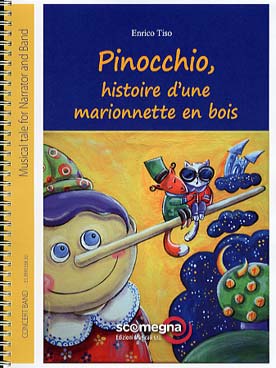 Illustration de Pinocchio, histoire d'une marionnette en bois (texte en français) : conte musical pour narrateur et harmonie