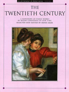 Illustration de ANTHOLOGY OF PIANO MUSIC - Vol. 4 : The Twentieth period