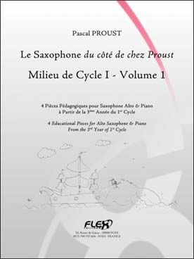 Illustration de Le Saxophone du côté de chez Proust - Vol. 1 : milieu du cycle 1