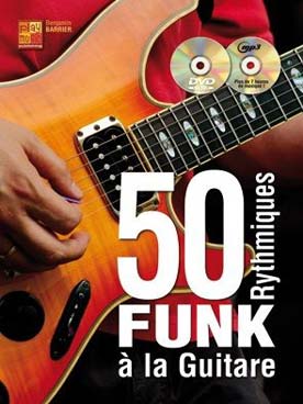 Illustration de 50 Rythmiques funk à la guitare avec CD et DVD