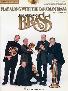 Illustration de PLAY ALONG WITH THE CANADIAN BRASS : 17 easy pieces - Niveau facile : conducteur