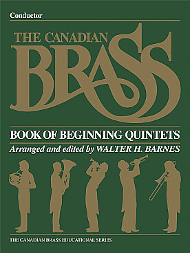 Illustration de CANADIAN BRASS BOOK OF BEGINNING QUINTET niveau très facile conducteur