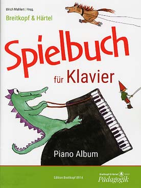 Illustration de SPIELBUCH für Klavier : 72 pièces + 8 pièces à 4 mains, niveau très facile