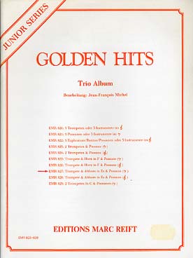 Illustration de TRIO ALBUM "Junior series" : Golden hits pour trompette, cor en si b et trombone