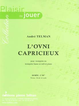 Illustration de L'Ovni capricieux pour trompette ou trompette basse mi b et piano