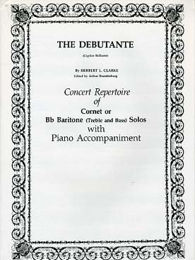 Illustration de The Debutante (Caprice brillante) pour cornet (ou baryton si b) et piano