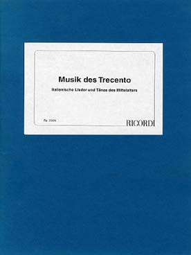 Illustration de Musik des trecento : Italienische lieder und Tänze des Mittelalters