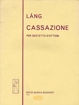 Illustration de Cassazione per sestetto d'ottoni (3 trompettes, 2 trombones et 1 tuba)