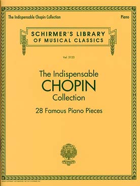 Illustration de The Indispensable Chopin Collection : 28 pièces célèbres
