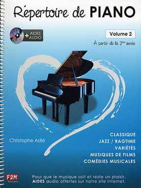 Illustration de REPERTOIRE DE PIANO : classique, jazz, ragtime, variété, musique de film - Vol. 2 avec support audio, à partir de la 2e année 