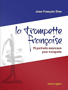 Illustration de La Trompette française, 15 portraits musicaux