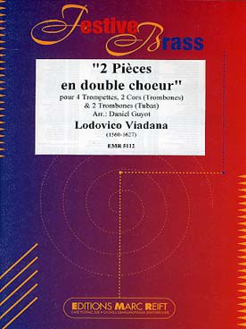 Illustration de 2 Pièces en double chœur pour 4 trompettes, 2 cors ou 2 trombones et 2 trombones ou 2 tubas