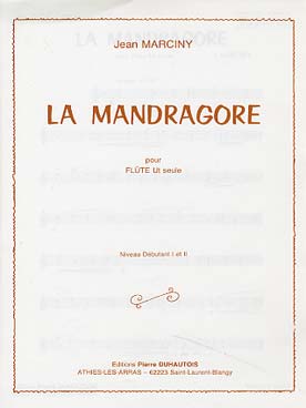 Illustration de La Mandragore pour flûte en ut seule