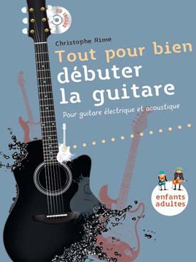 Illustration de Tout pour bien débuter la guitare pour enfants et adultes