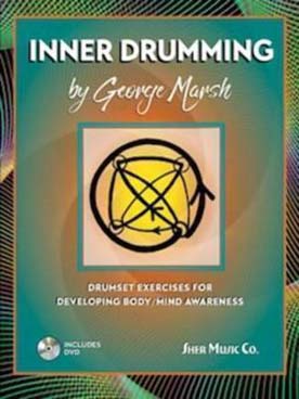 Illustration de Inner drumming : drumset exercises for developing body/mind awareness