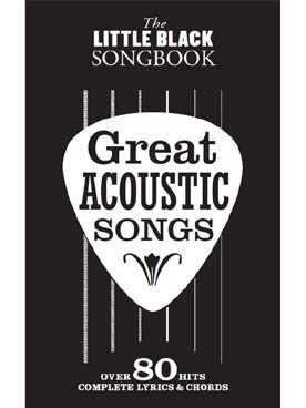 Illustration de The LITTLE BLACK SONGBOOK (paroles et accords) - Great acoustic songs