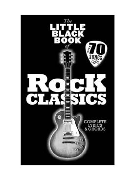 Illustration de The LITTLE BLACK BOOK (paroles et accords) - Rock classics