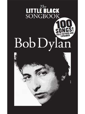 Illustration de The LITTLE BLACK SONGBOOK (paroles et accords) - Bod Dylan