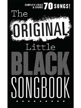 Illustration de The LITTLE BLACK SONGBOOK (paroles et accords) - The Original