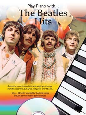 Illustration de PLAY PIANO WITH (P/V/G + CD play-along) - The Beatles hits