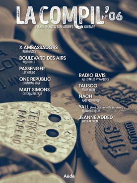 Illustration de LA COMPIL' - N° 6 : X Ambassadors, Jeanne Added, Passenger, One Republic, Matt Simons, Radio Elvis, Nach, Vall... (P/V/Tab)