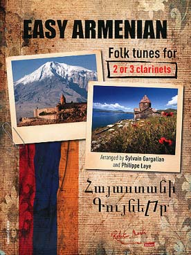 Illustration de EASY ARMENIAN : Folk tunes pour 2 ou 3 clarinettes (Airs traditionnels Arméniens faciles)  