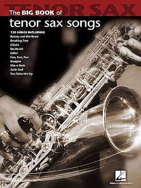 Illustration de The BIG BOOK OF TENOR SAX SONGS : 130 popular solos
